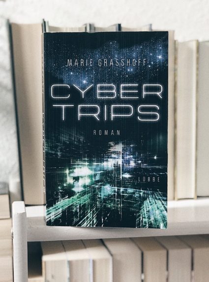 Cyber Trips┃Marie Grasshoff