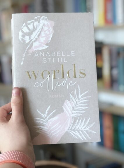 Worlds Collide ⎪ Anabelle Stehl